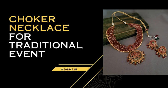 Choker Necklace For Every Traditional Event